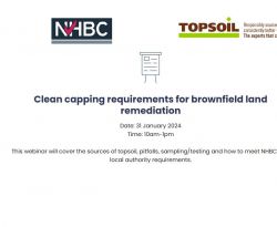 NHBC webinar ‘Clean capping requirements for brownfield land remediation’ 31 January 2024